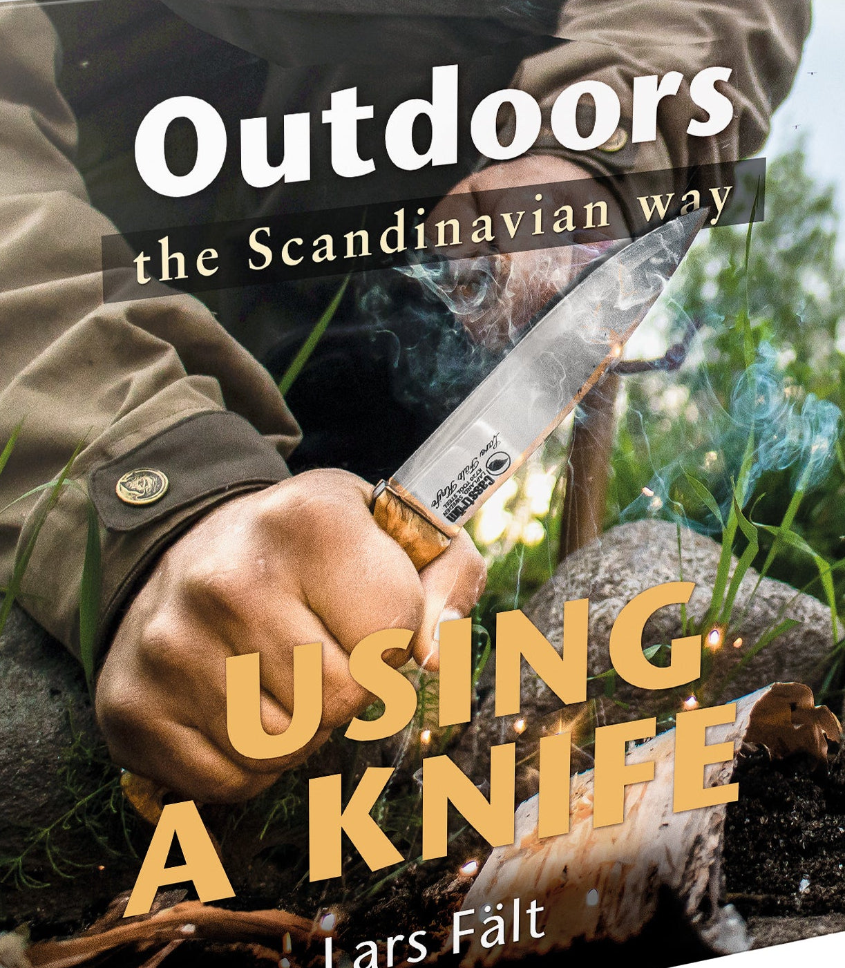 Book titled 'Outdoors the Scandinavian way: Using a Knife' by Lars Fält with a person holding a knife on the cover.