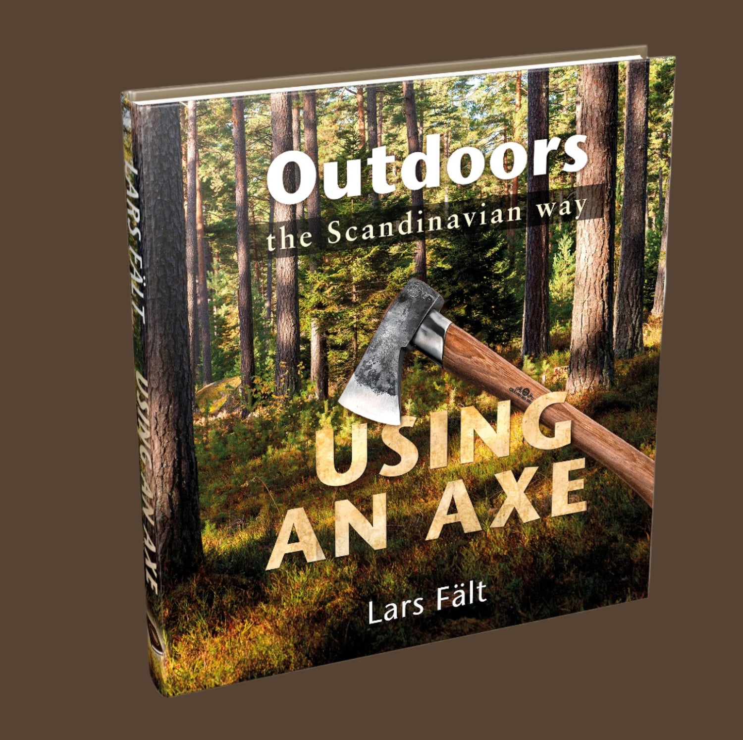 Outdoors the Scandinavian Way - Using an Axe - Casstrom Limited