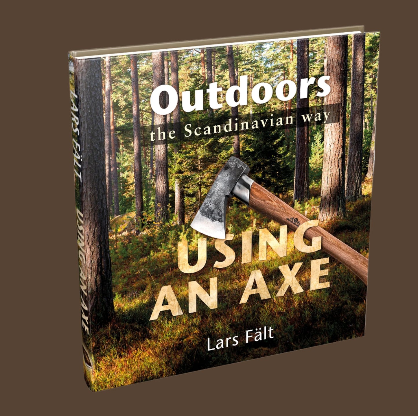 Outdoors the Scandinavian Way - Using an Axe