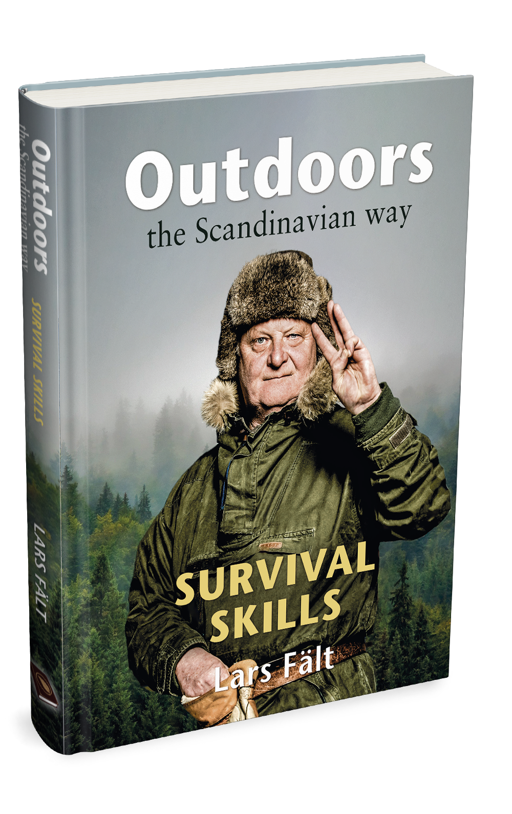 Outdoors the Scandinavian Way - Survival Skills  front cover of book